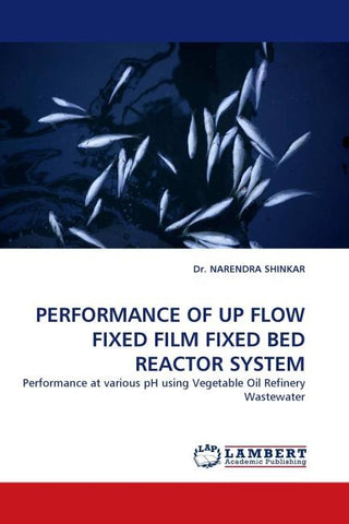 PERFORMANCE OF UP FLOW FIXED FILM FIXED BED REACTOR SYSTEM