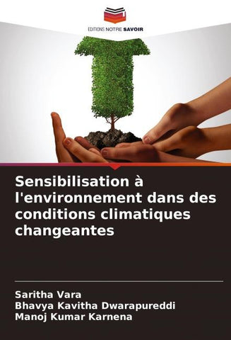 Sensibilisation à l'environnement dans des conditions climatiques changeantes
