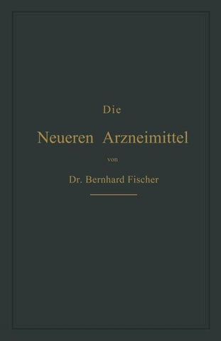 Die Neueren Arzneimittel