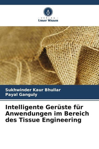 Intelligente Gerüste für Anwendungen im Bereich des Tissue Engineering