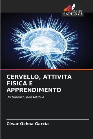 CERVELLO, ATTIVITÀ FISICA E APPRENDIMENTO