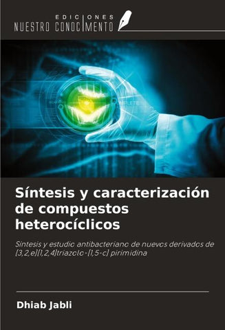 Síntesis y caracterización de compuestos heterocíclicos