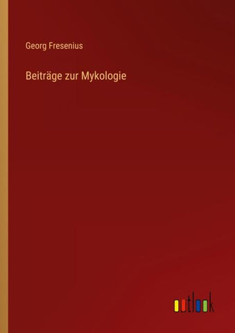 Beiträge zur Mykologie