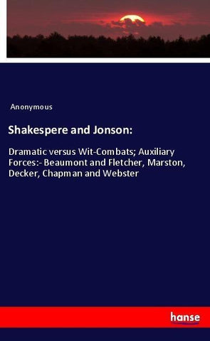 Shakespere and Jonson: