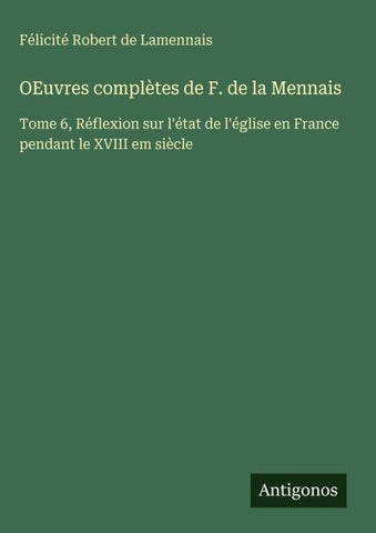 OEuvres complètes de F. de la Mennais