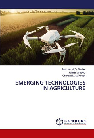 EMERGING TECHNOLOGIES IN AGRICULTURE