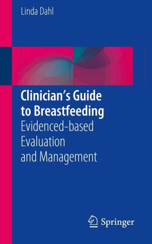 Clinician’s Guide to Breastfeeding