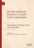The Belt and Road Initiative in South–South Cooperation