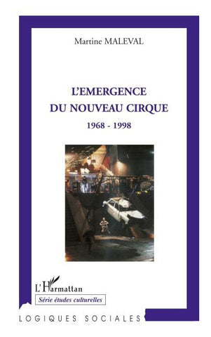 L'émergence du nouveau cirque
