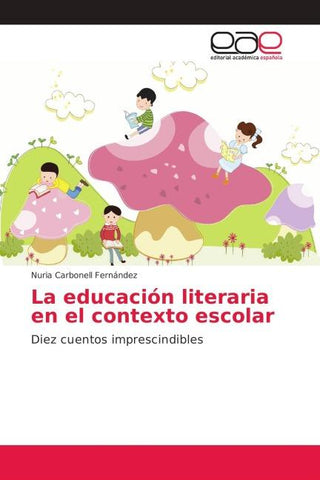 La educación literaria en el contexto escolar