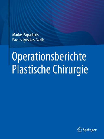 Operationsberichte Plastische Chirurgie