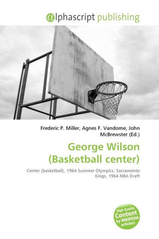 George Wilson (Basketball center)
