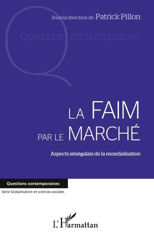La faim par le marché