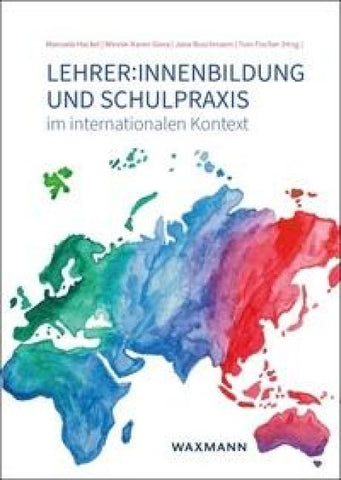 Lehrer:innenbildung und Schulpraxis im internationalen Kontext