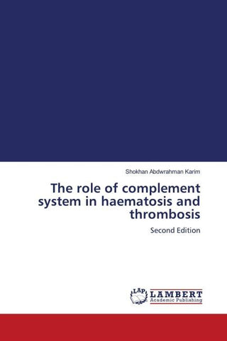The role of complement system in haematosis and thrombosis