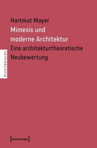 Mimesis und moderne Architektur