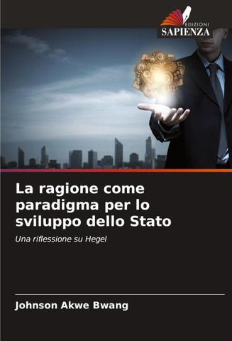 La ragione come paradigma per lo sviluppo dello Stato