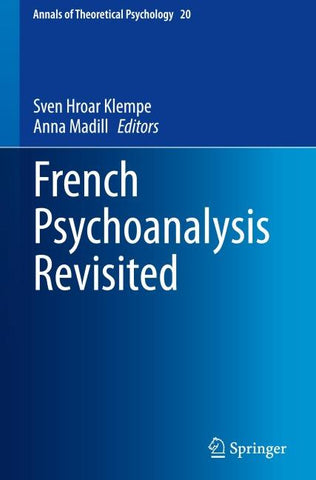 French Psychoanalysis Revisited