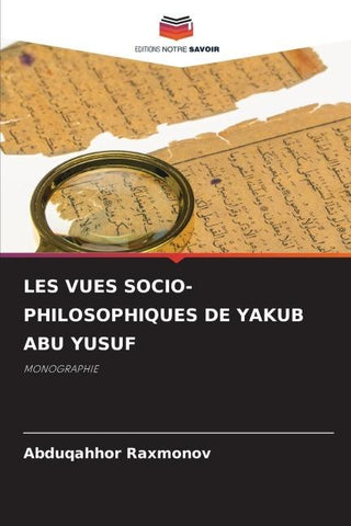 LES VUES SOCIO-PHILOSOPHIQUES DE YAKUB ABU YUSUF