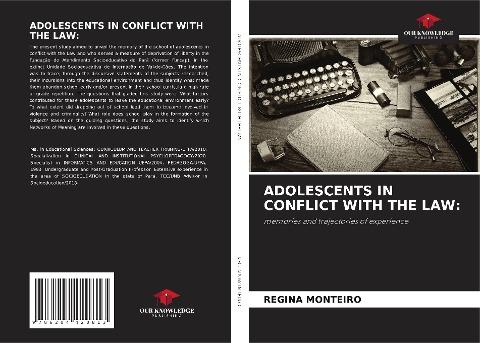ADOLESCENTS IN CONFLICT WITH THE LAW: