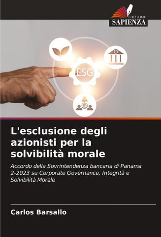 L'esclusione degli azionisti per la solvibilità morale