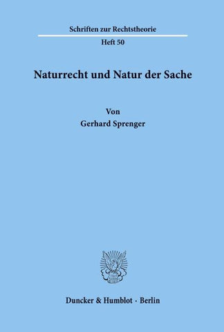 Naturrecht und Natur der Sache.