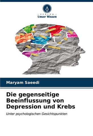 Die gegenseitige Beeinflussung von Depression und Krebs