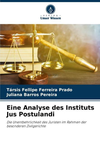 Eine Analyse des Instituts Jus Postulandi