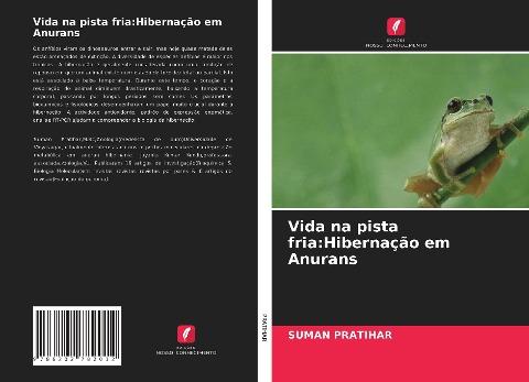 Vida na pista fria:Hibernação em Anurans