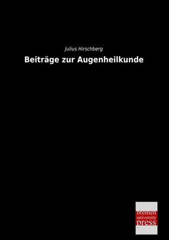 Beiträge zur Augenheilkunde