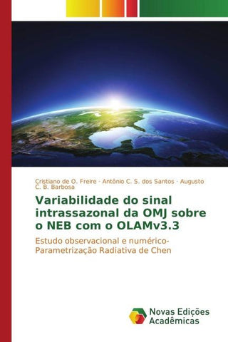 Variabilidade do sinal intrassazonal da OMJ sobre o NEB com o OLAMv3.3
