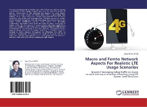 Macro and Femto Network Aspects For Realistic LTE Usage Scenarios