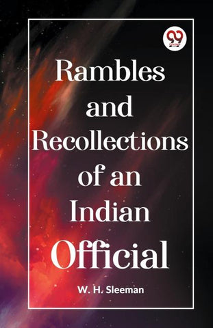 Rambles And Recollections Of An Indian Official