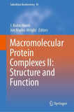 Macromolecular Protein Complexes II: Structure and Function