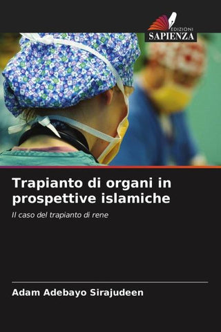 Trapianto di organi in prospettive islamiche