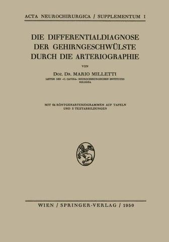 Die Differentialdiagnose der Gehirngeschwülste Durch die Arteriographie