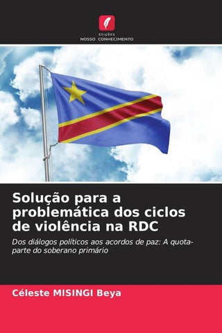 Solução para a problemática dos ciclos de violência na RDC
