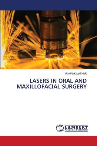LASERS IN ORAL AND MAXILLOFACIAL SURGERY