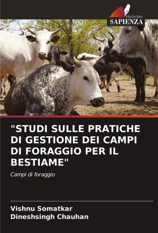 "STUDI SULLE PRATICHE DI GESTIONE DEI CAMPI DI FORAGGIO PER IL BESTIAME"