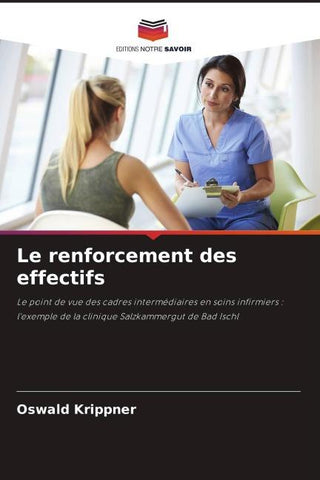 Le renforcement des effectifs