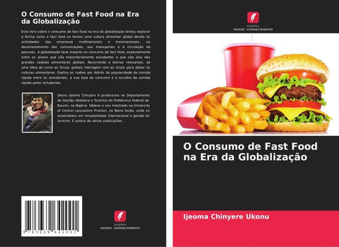 O Consumo de Fast Food na Era da Globalização