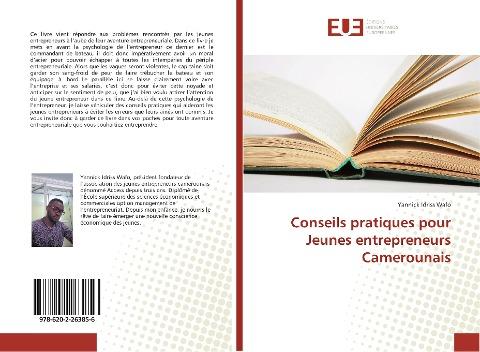 Conseils pratiques pour Jeunes entrepreneurs Camerounais