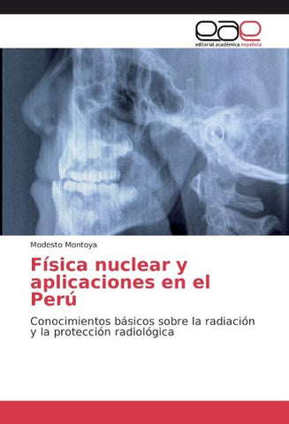 Física nuclear y aplicaciones en el Perú