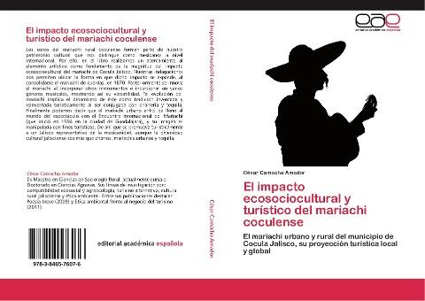 El impacto ecosociocultural y turístico del mariachi coculense