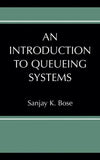 An Introduction to Queueing Systems