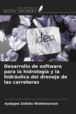 Desarrollo de software para la hidrología y la hidráulica del drenaje de las carreteras
