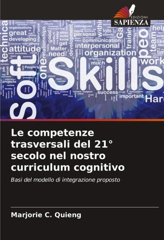 Le competenze trasversali del 21° secolo nel nostro curriculum cognitivo