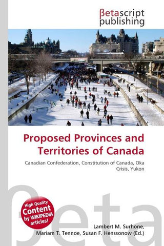 Proposed Provinces and Territories of Canada