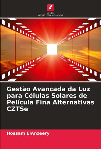 Gestão Avançada da Luz para Células Solares de Película Fina Alternativas CZTSe