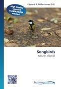 Songbirds